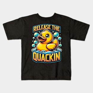 Release The Quackin' Funny Rubber Duck Kids T-Shirt